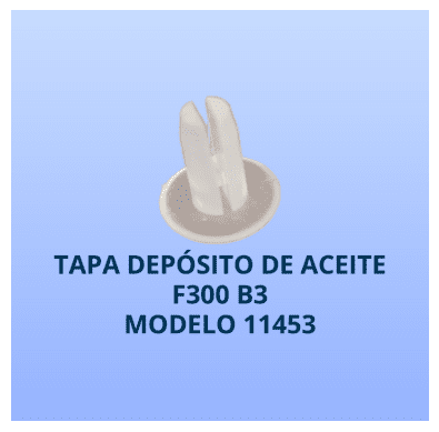11453 Tapa Depósito De Aceite Fischbein F300 - Grupo Corza
